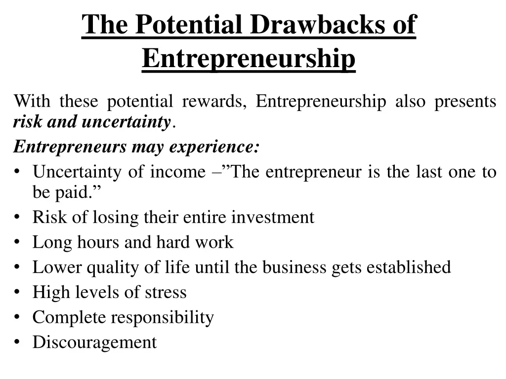 the potential drawbacks of entrepreneurship