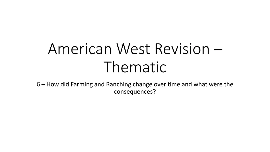 american west revision thematic