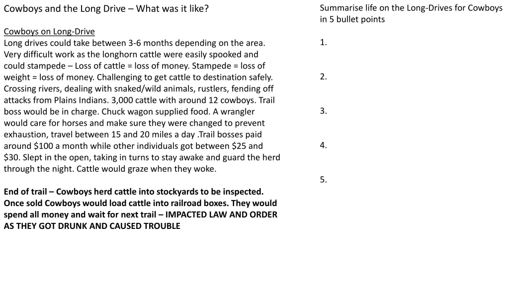 summarise life on the long drives for cowboys