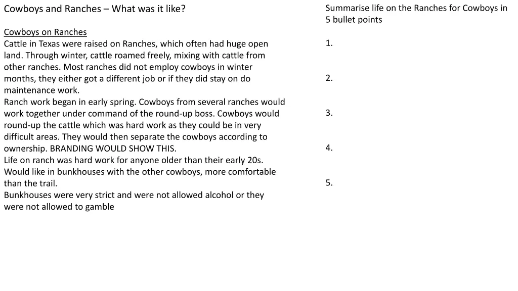 summarise life on the ranches for cowboys