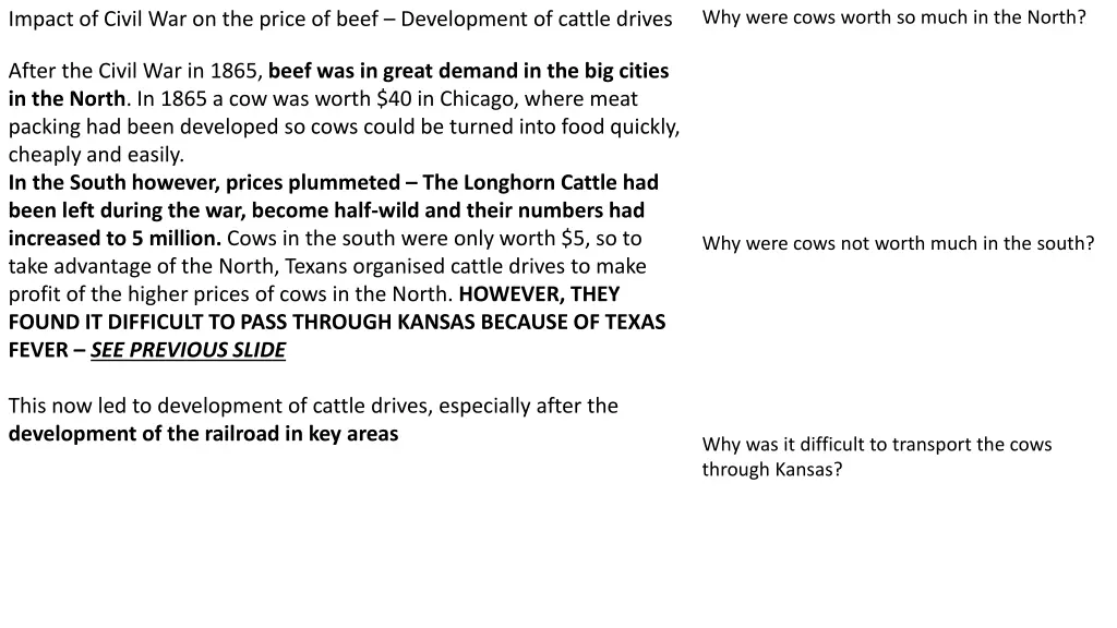 why were cows worth so much in the north