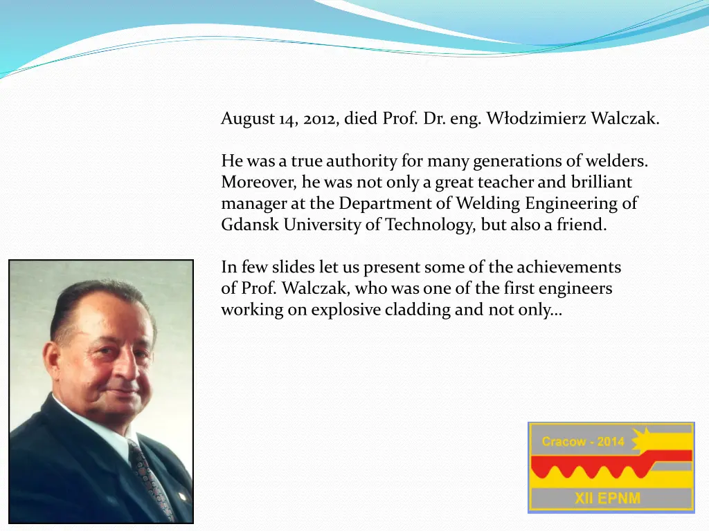 august 14 2012 died prof dr eng w odzimierz