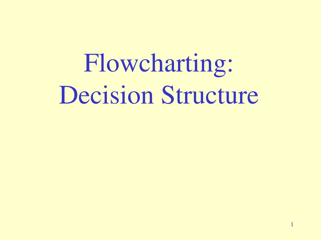 flowcharting decision structure