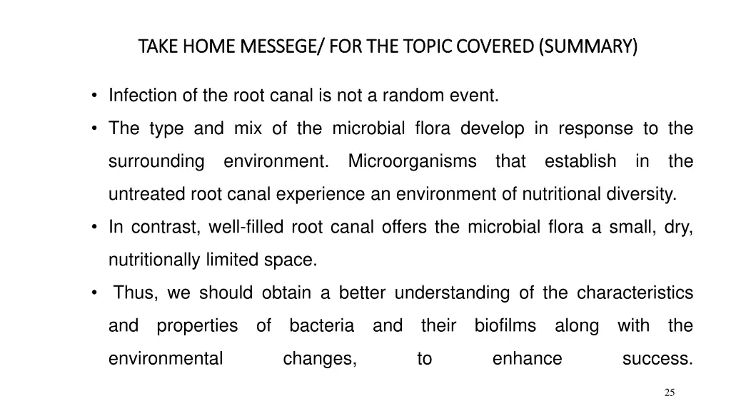 take home messege for the topic covered summary