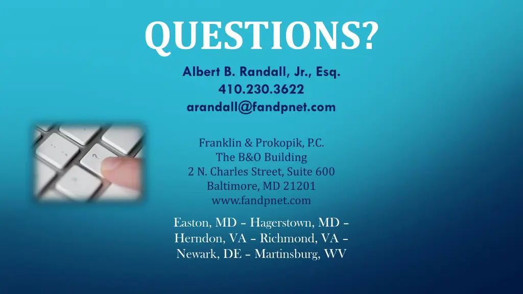 questions albert b randall jr esq 410 230 3622