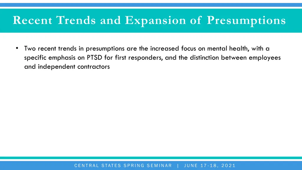 recent trends and expansion of presumptions