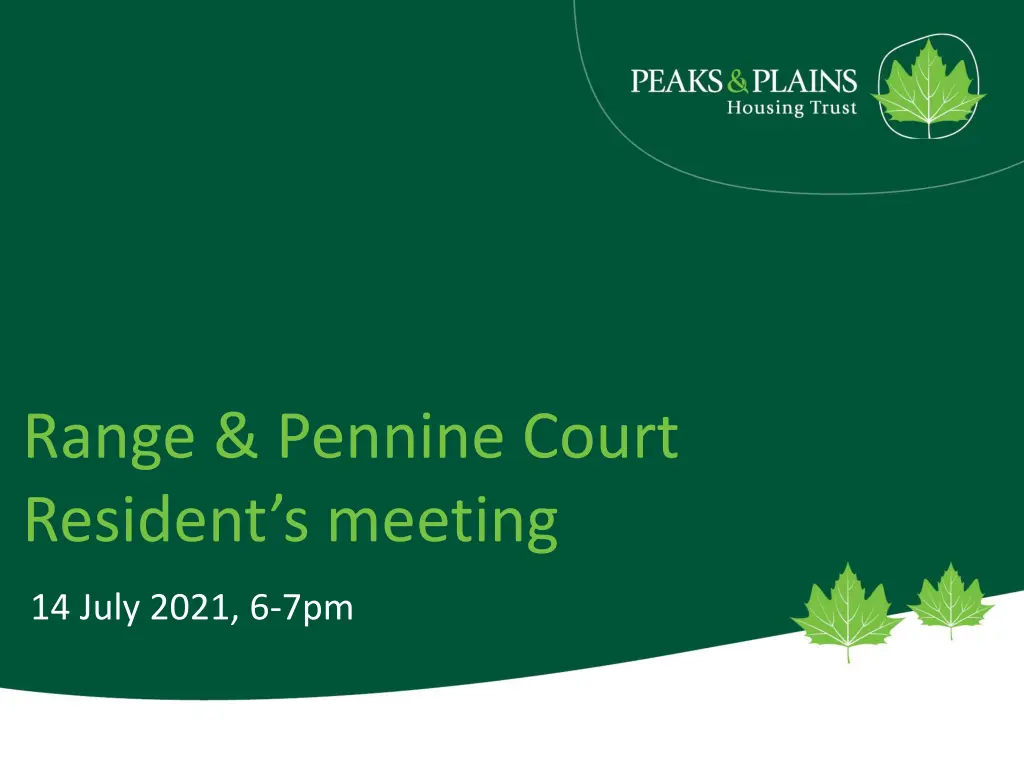 range pennine court resident s meeting
