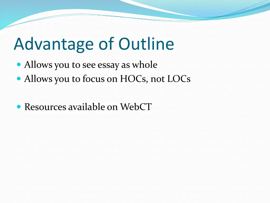 advantage of outline
