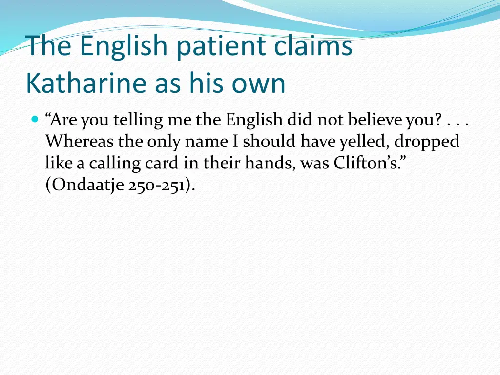 the english patient claims katharine as his own 1