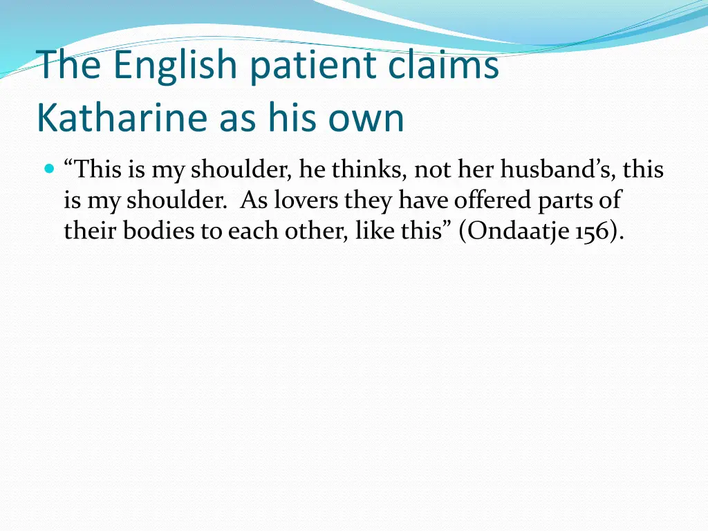 the english patient claims katharine as his own