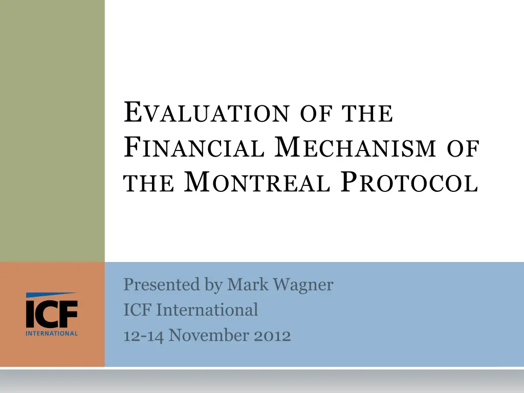 e valuation of the f inancial m echanism