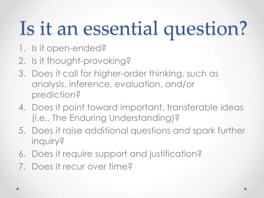 is it an essential question 1 is it open ended