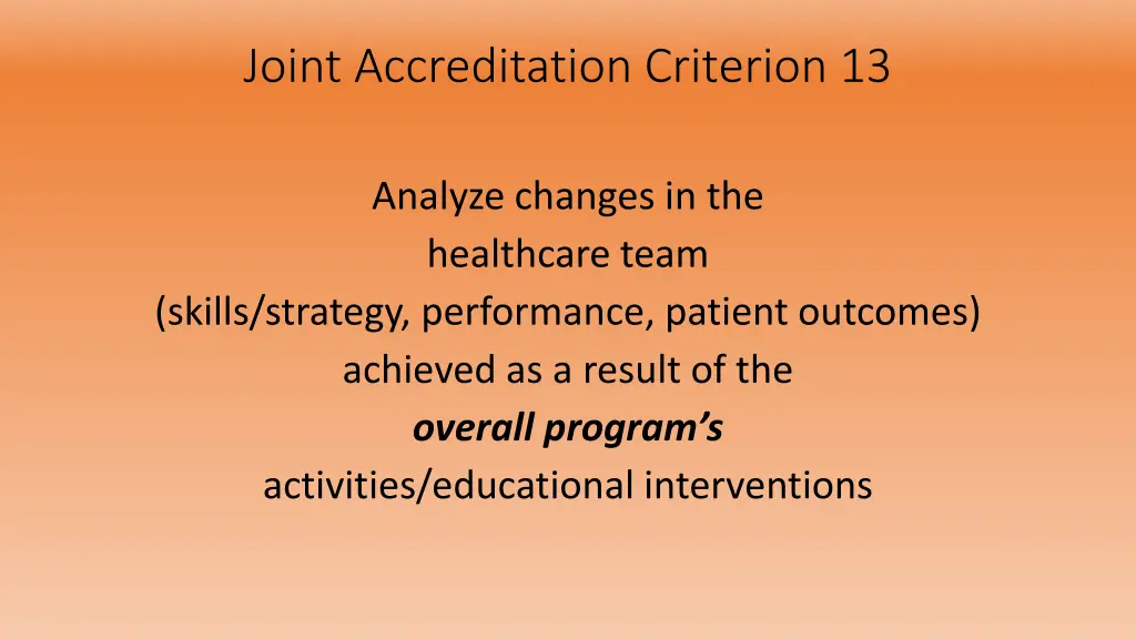 joint accreditation criterion 13