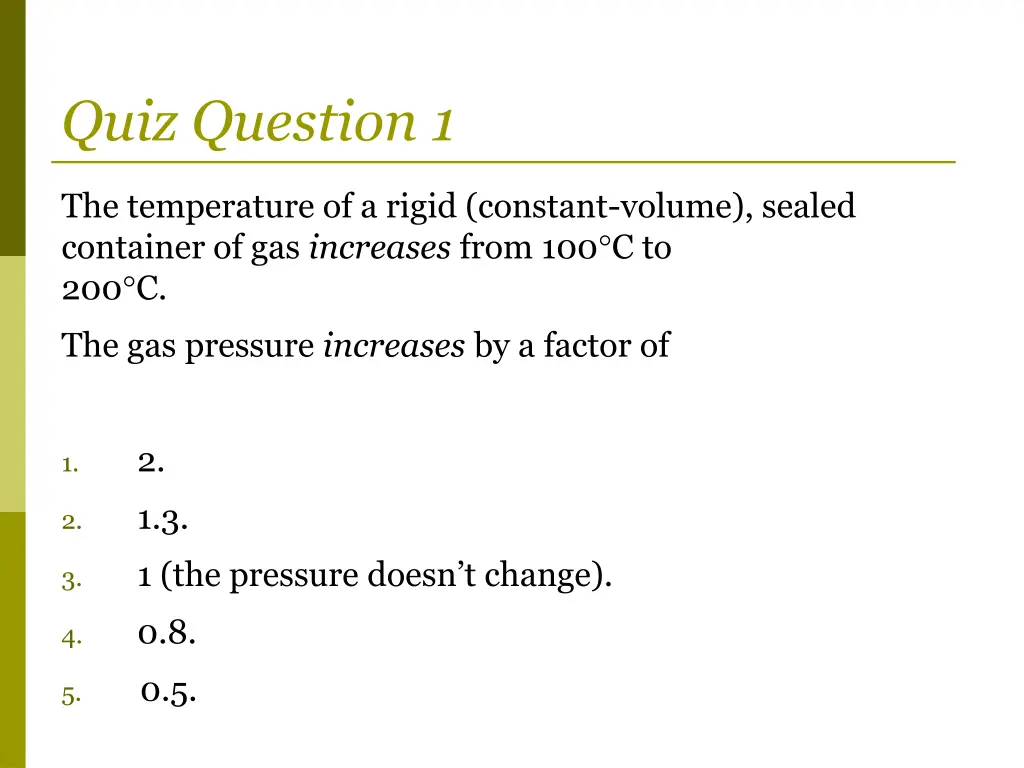 quiz question 1