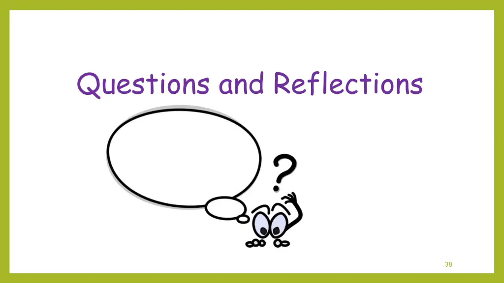 questions and reflections