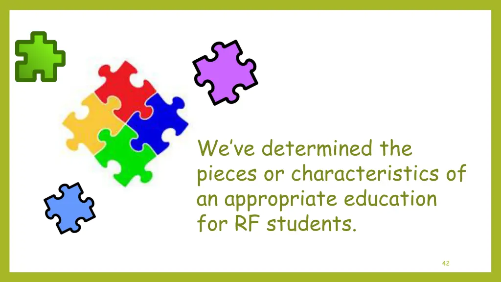we ve determined the pieces or characteristics