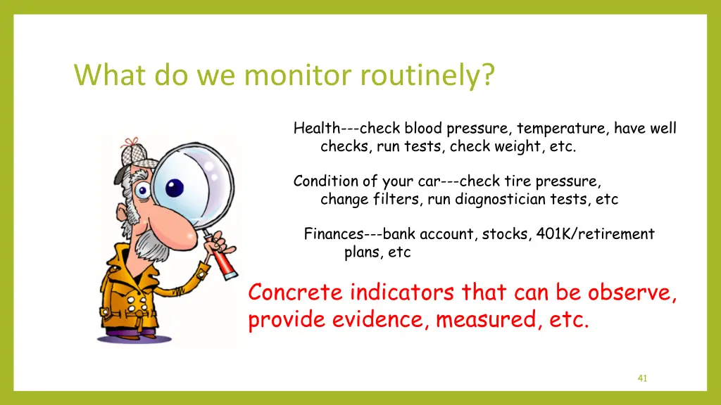 what do we monitor routinely