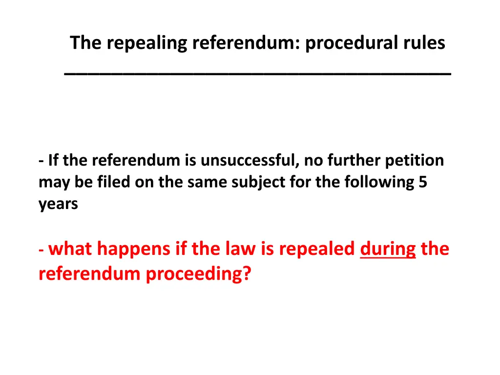 the repealing referendum procedural rules 4