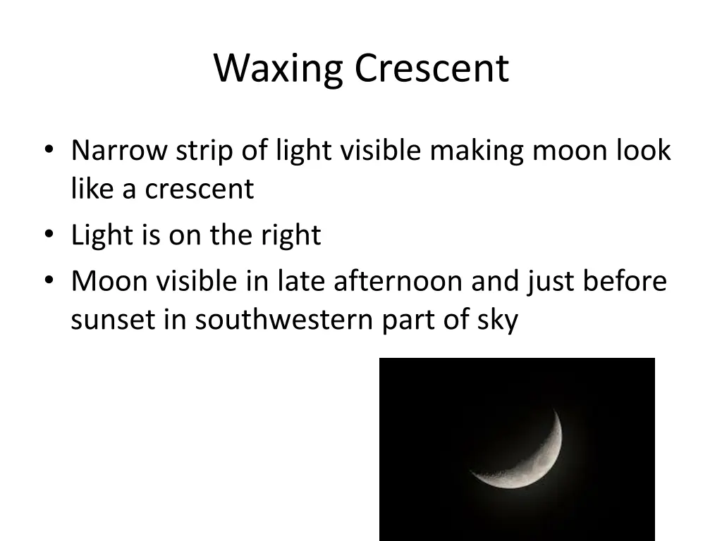 waxing crescent