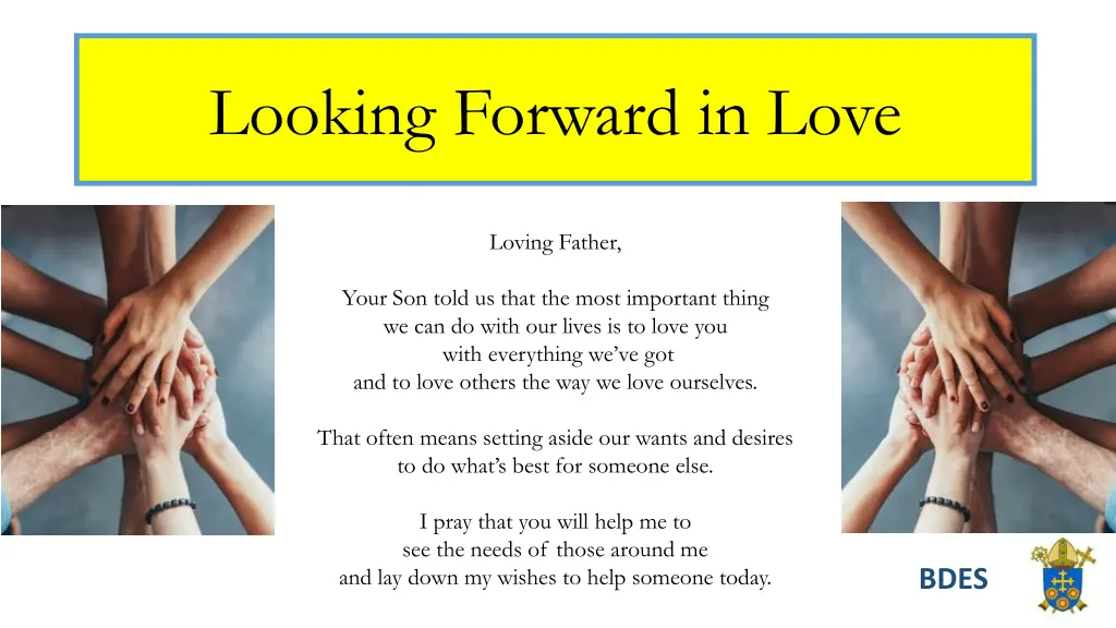 looking forward in love