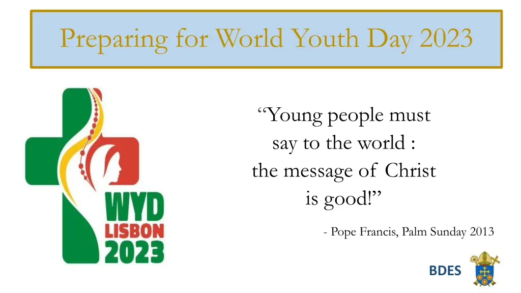 preparing for world youth day 2023