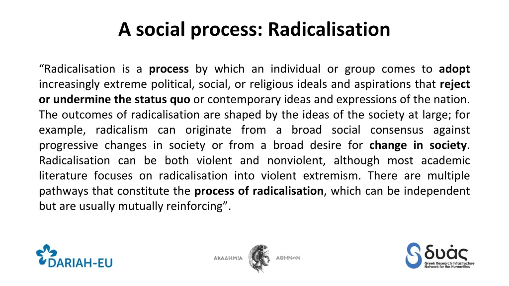 a social process radicalisation