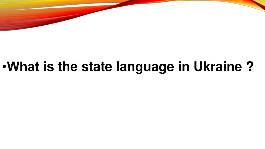 wh t is the state language in ukraine