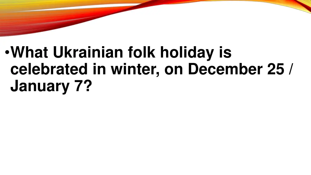 what ukrainian folk holiday is celebrated