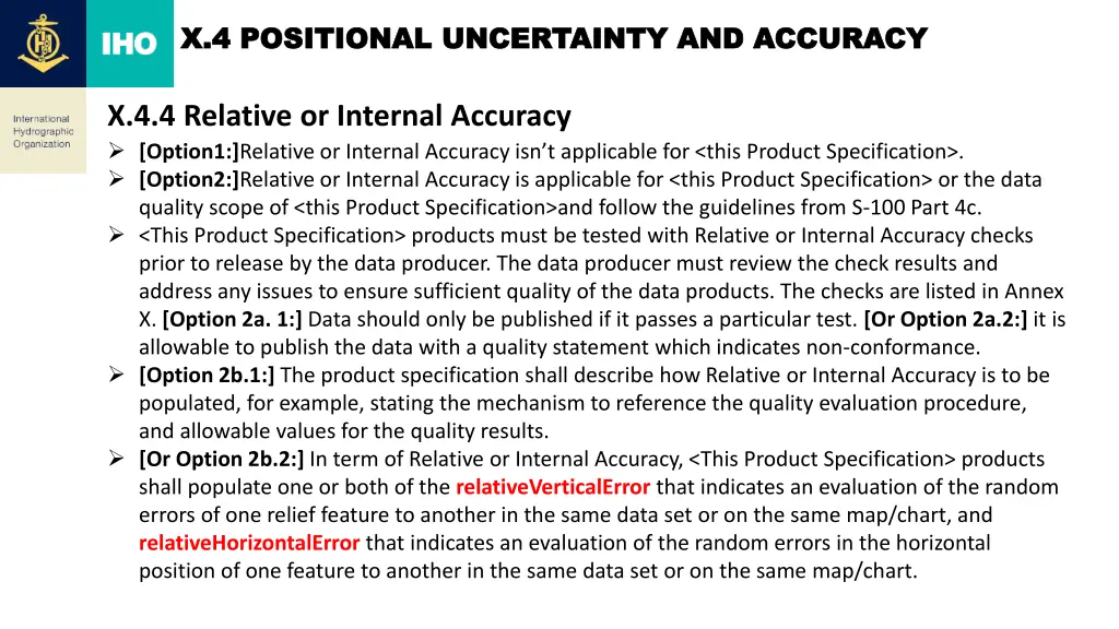 x 4 positional uncertainty and accuracy 5
