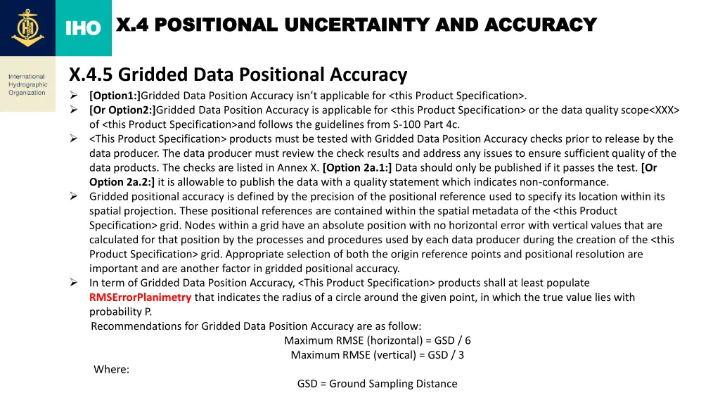 x 4 positional uncertainty and accuracy 7