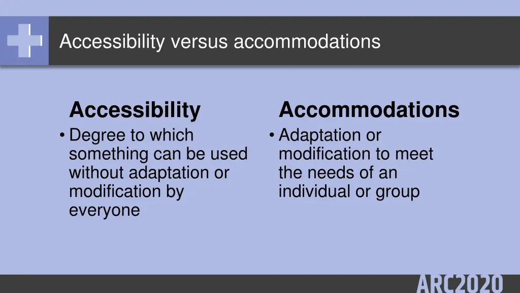 accessibility versus accommodations