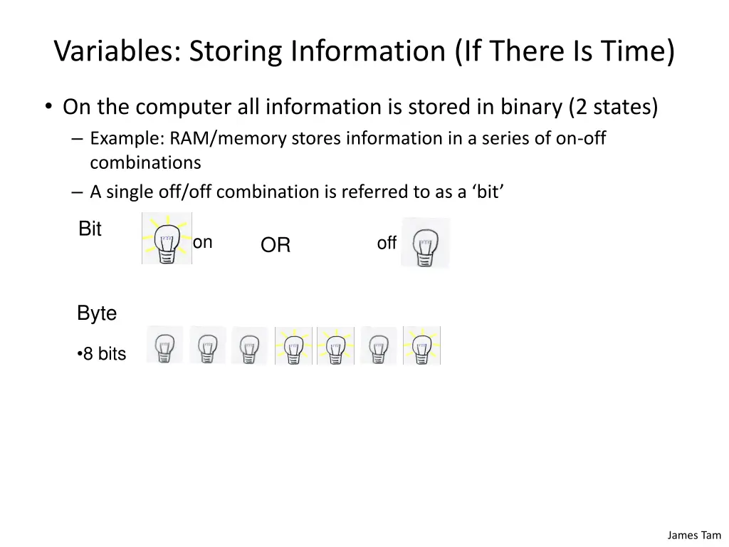 variables storing information if there is time