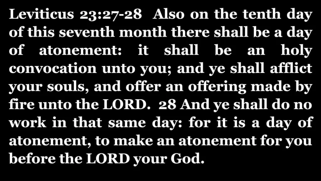 leviticus 23 27 28 also on the tenth day of this