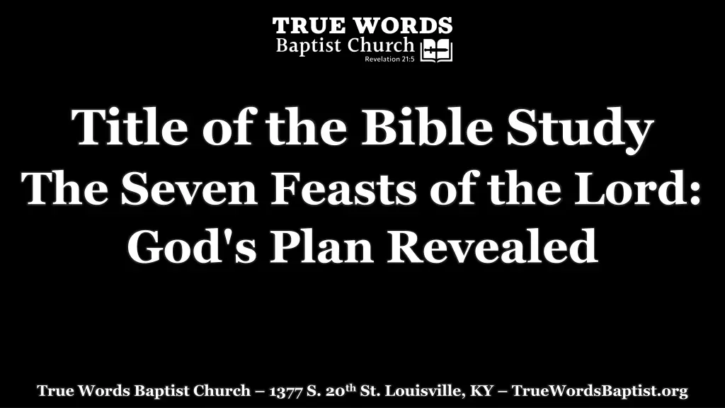 title of the bible study the seven feasts