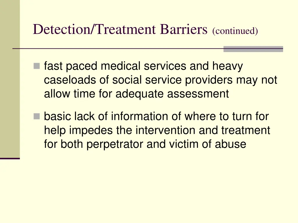 detection treatment barriers continued 2