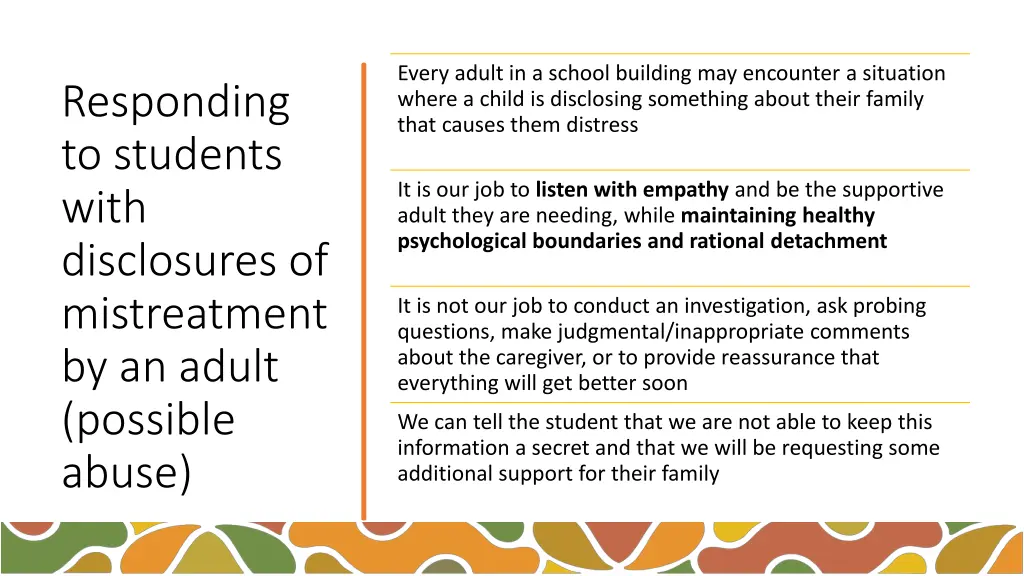 every adult in a school building may encounter