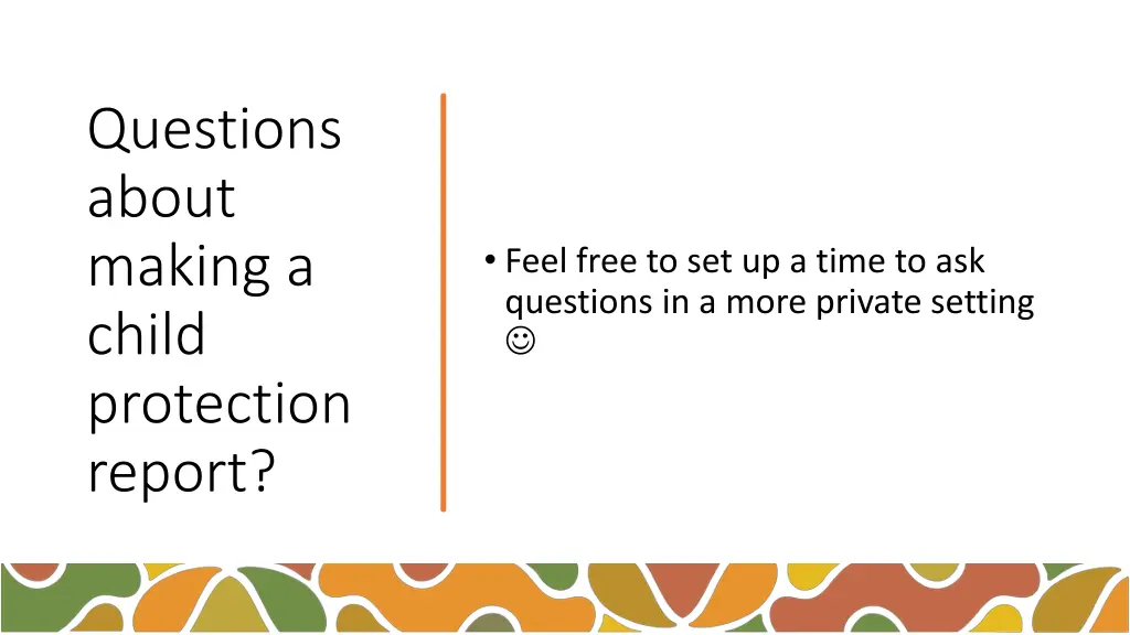 questions about making a child protection report