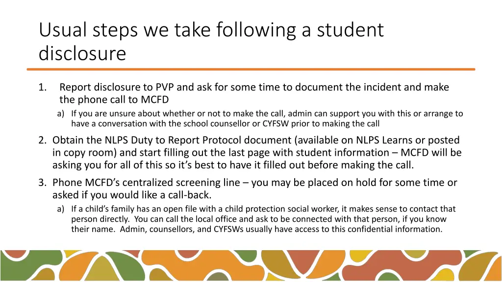 usual steps we take following a student disclosure