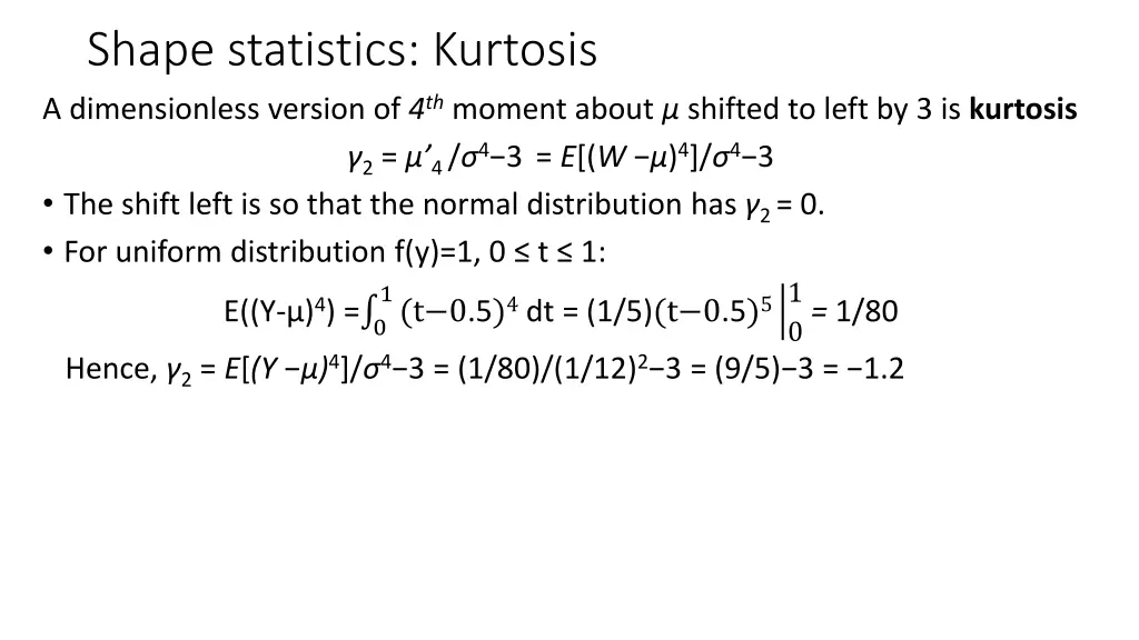 shape statistics kurtosis a dimensionless version