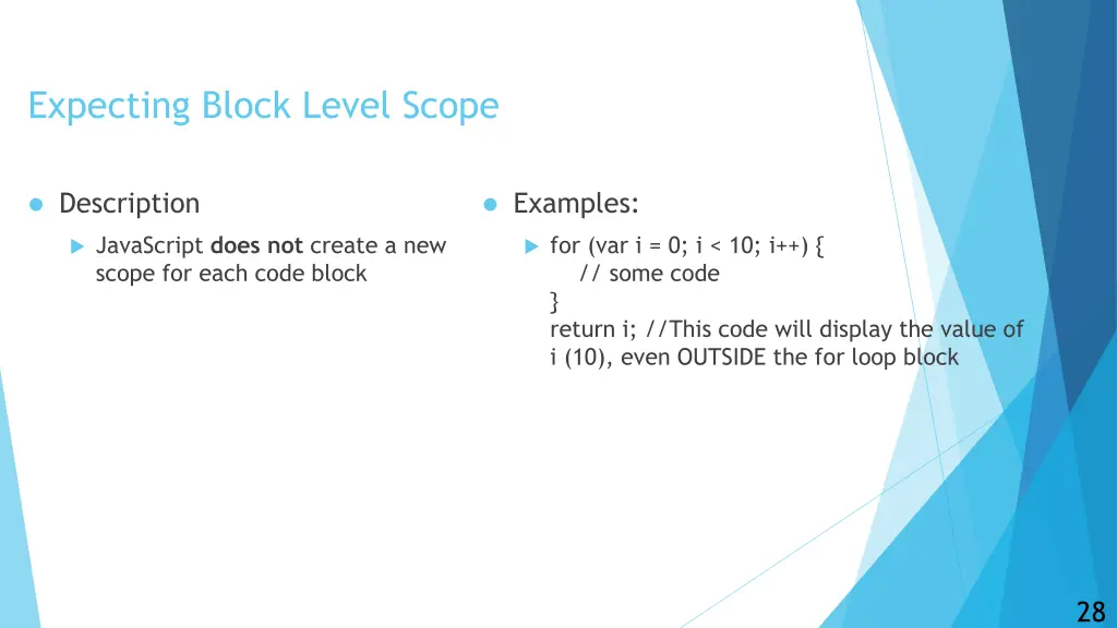 expecting block level scope