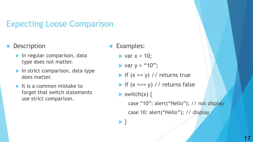 expecting loose comparison