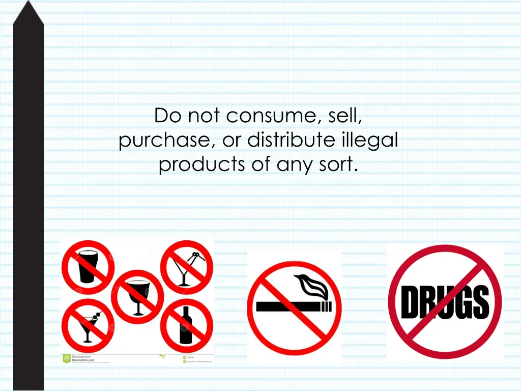 do not consume sell purchase or distribute