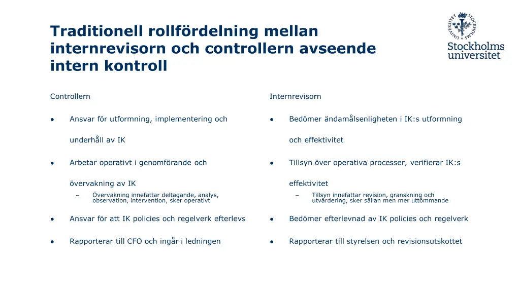 traditionell rollf rdelning mellan internrevisorn