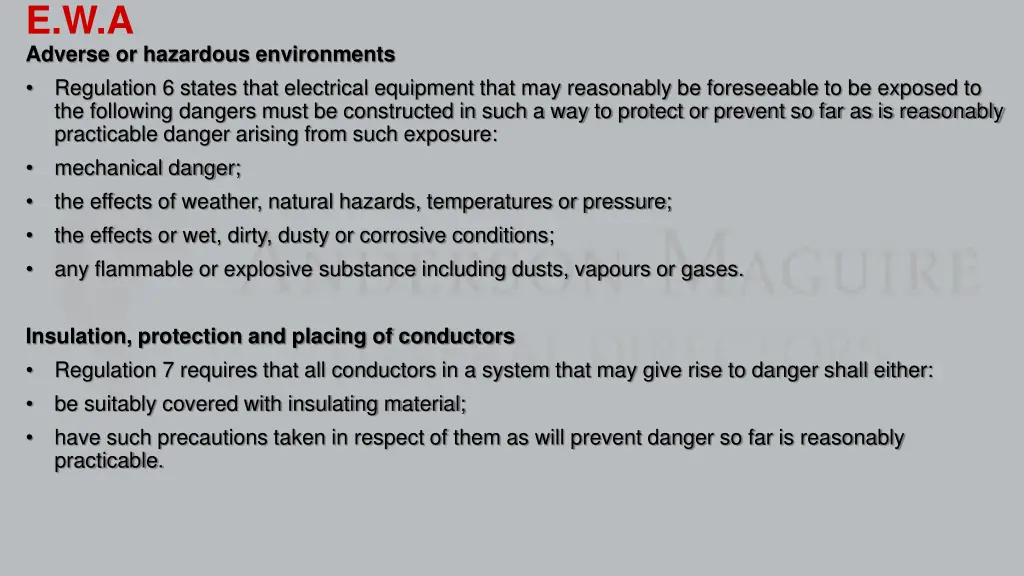 e w a adverse or hazardous environments