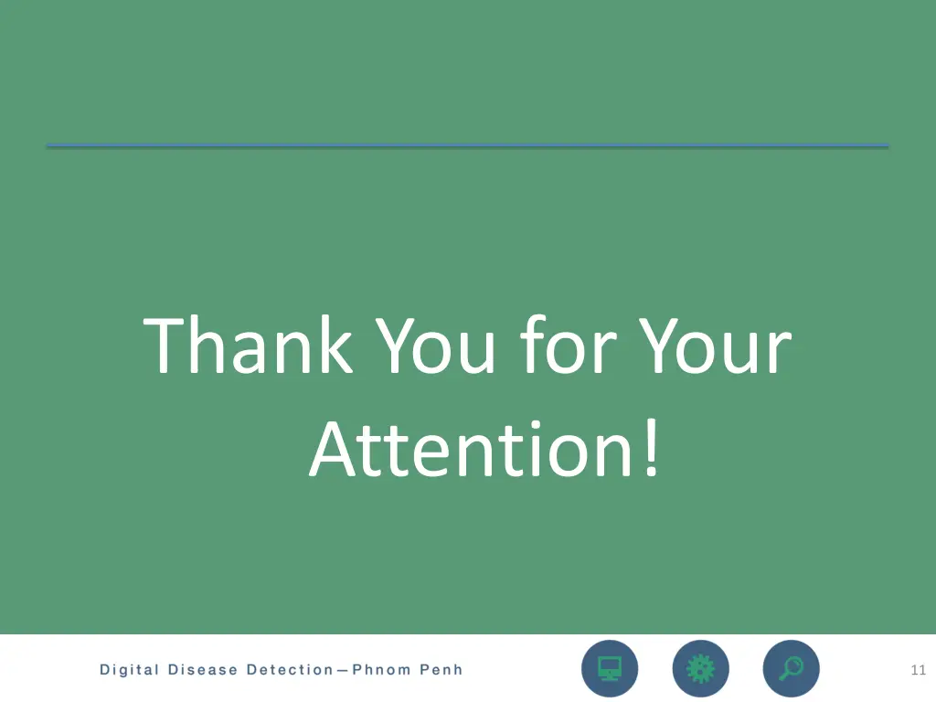 thank you for your attention