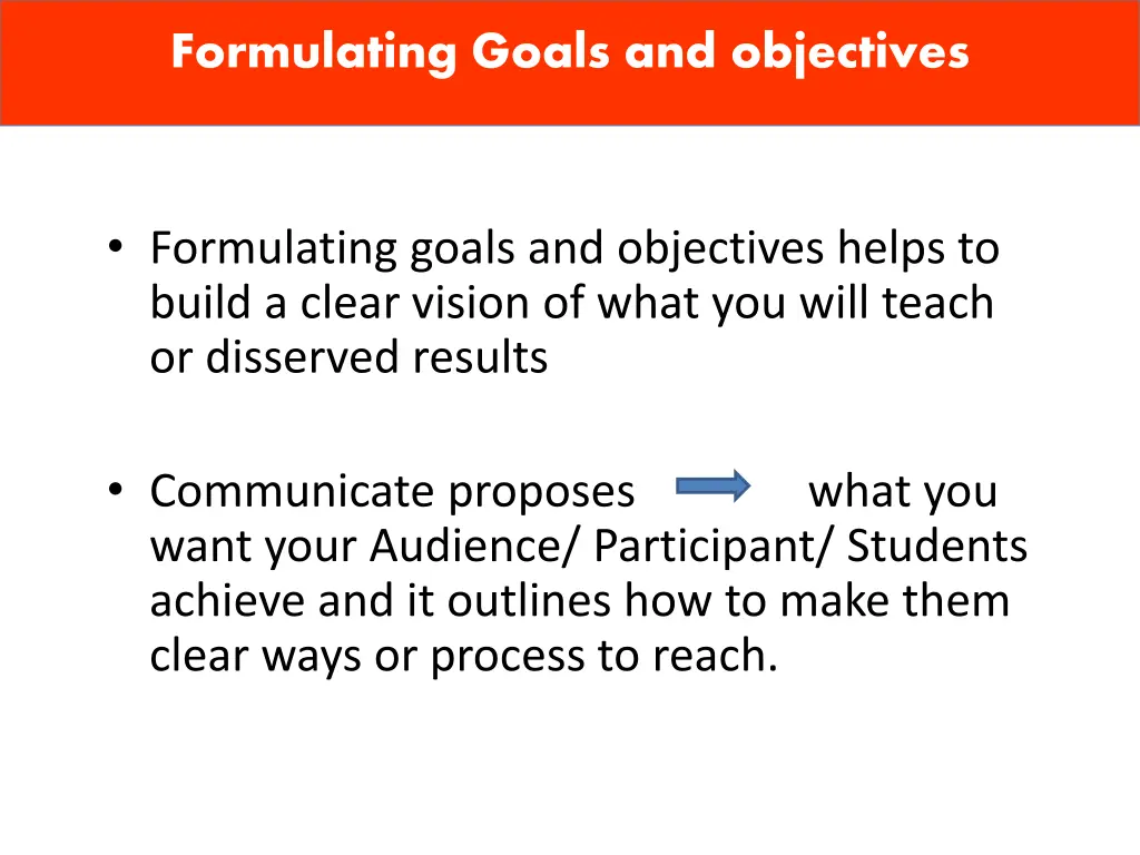 formulating goals and objectives