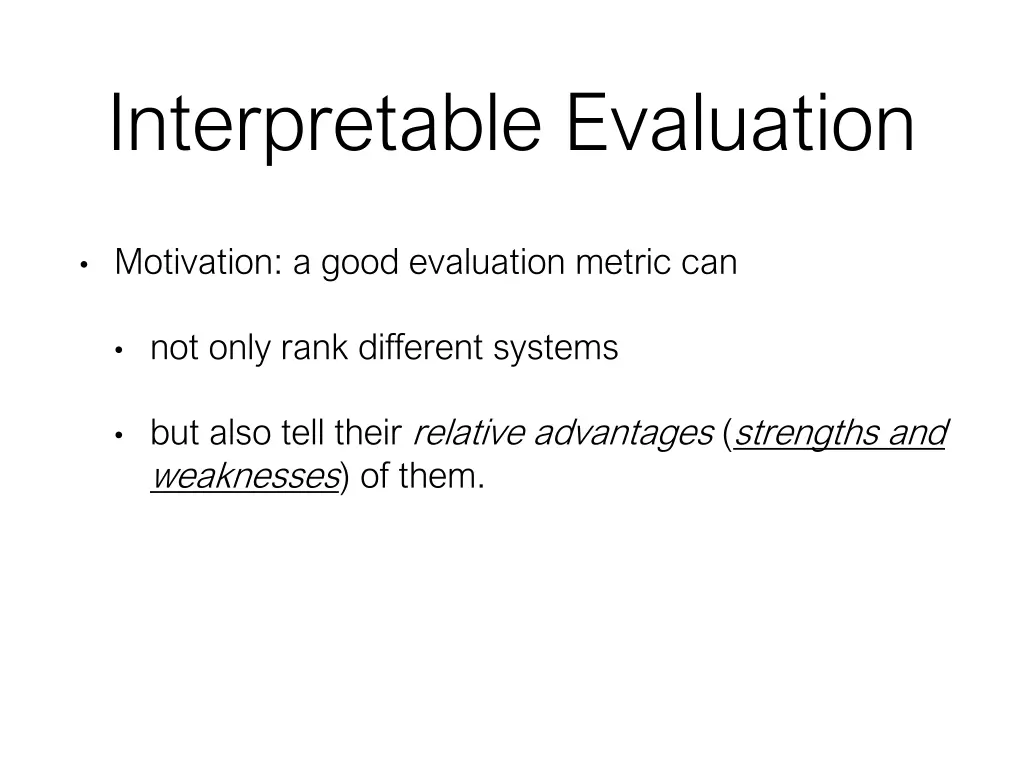 interpretable evaluation