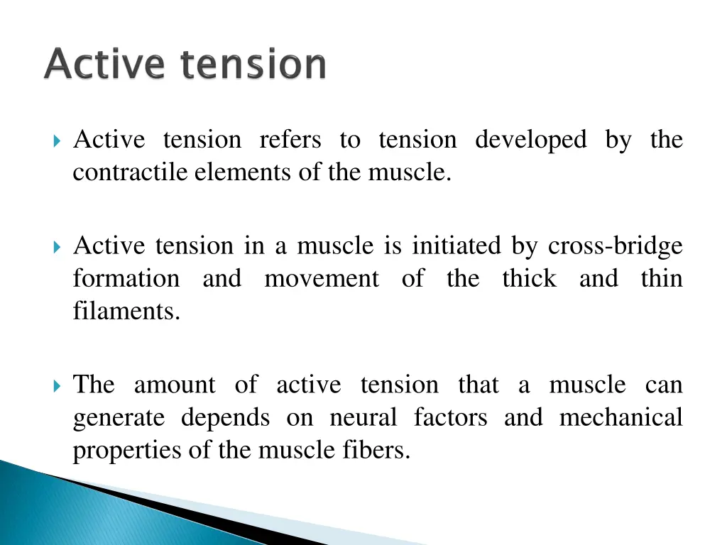 active tension refers to tension developed
