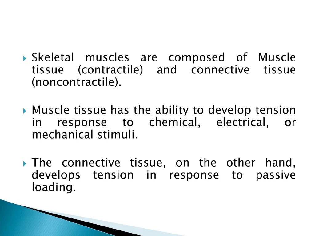 skeletal tissue noncontractile