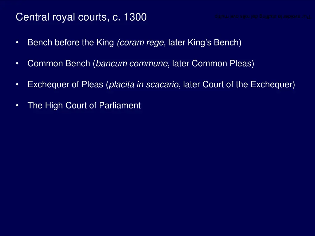 central royal courts c 1300